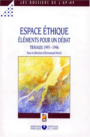 Beispielbild fr Espace thique: lments pour un dbat : travaux 1995- 1996 zum Verkauf von medimops
