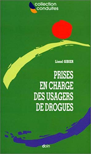 Stock image for Prises en charge des usagers de drogues for sale by LeLivreVert