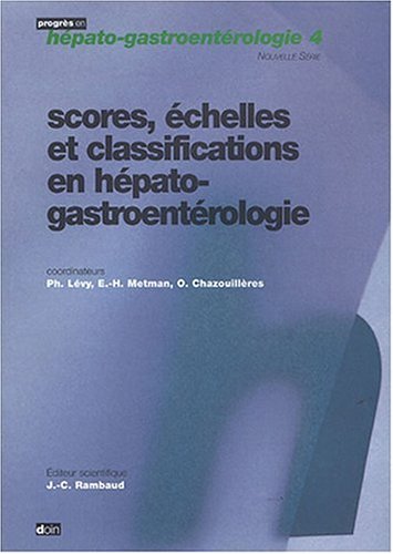 Stock image for Scores, chelles et classifications en hpato-gastroentrologie for sale by medimops
