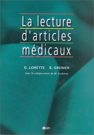 Beispielbild fr La Lecture d'articles mdicaux (Med Ouvrages Gnraux) zum Verkauf von medimops