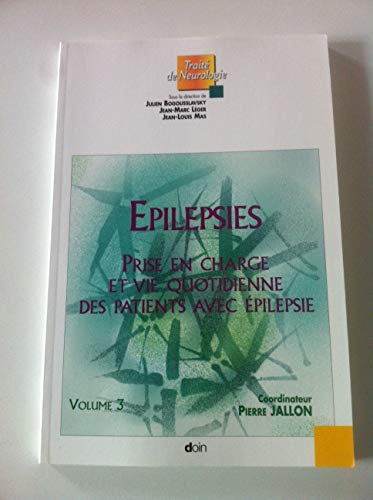 9782704012411: Epilepsies prise en charge et vie quotidienne des patients avec pilepsie - Volume 3