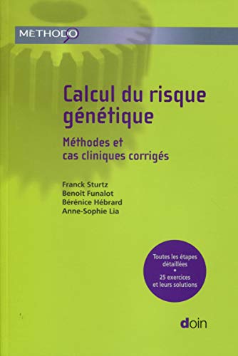 9782704014187: Calcul du risque gntique: Mthodes et cas cliniques corrigs.