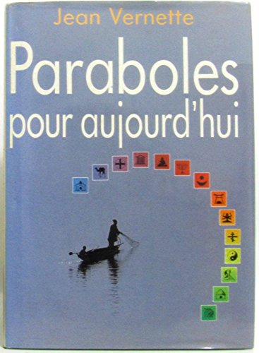 Beispielbild fr Paraboles pour aujourd'hui zum Verkauf von Ammareal