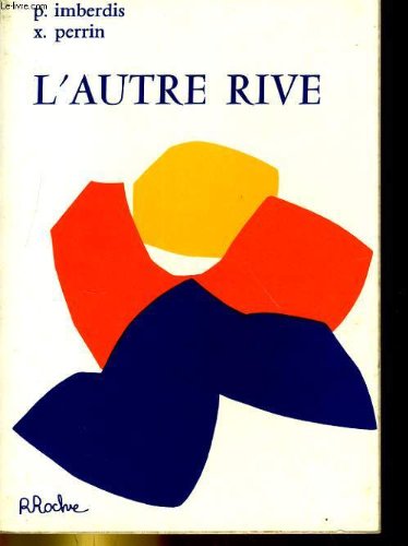 Imagen de archivo de L'Autre Rive. a la venta por Le-Livre