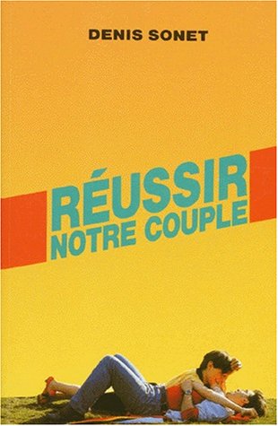 Stock image for R ussir notre couple for sale by WorldofBooks