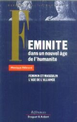 Beispielbild fr Feminite dans un nouvel age de l'humanit zum Verkauf von Ammareal