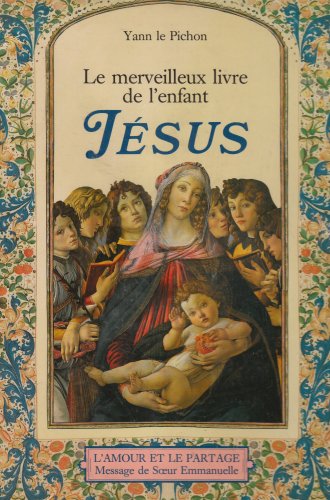 9782704106448: MERVEILLEUX LIVRE DE L'ENFANT JESUS (LE)