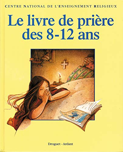 Beispielbild fr Livre De Prires Des 8-12 Ans zum Verkauf von RECYCLIVRE