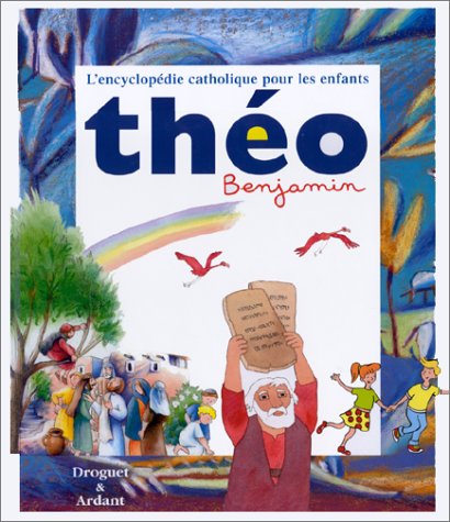 Stock image for Tho benjamin : L'encyclopdie catholique pour les enfants for sale by Ammareal