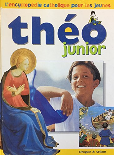 Beispielbild fr Tho junior : l'encyclopdie catholique pour les jeunes zum Verkauf von Ammareal