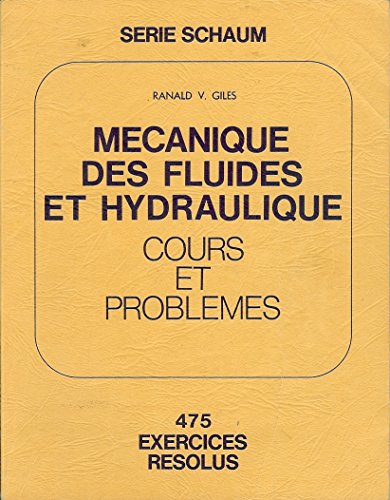 9782704200245: Mcanique des fluides et hydraulique : cours et problemes