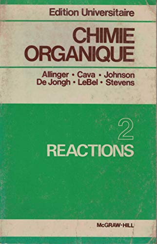 Beispielbild fr CHIMIE ORGANIQUE TOME 2 REACTIONS zum Verkauf von medimops