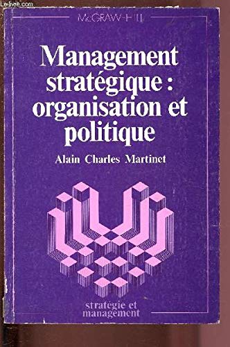 9782704210879: Management stratgique : organisation et politique