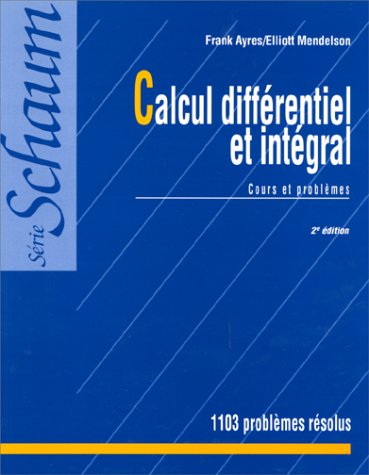 Stock image for Calcul diffrentiel et intgral, cours et problmes - Srie Schaum for sale by Le-Livre