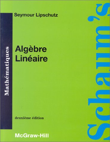 Beispielbild fr ALGEBRE LINEAIRE. Cours et problmes, 2me dition zum Verkauf von Ammareal