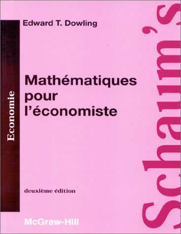 Beispielbild fr Mathematiques Pour L'Economiste. Cours Et Problemes, 2eme Edition 1995 zum Verkauf von Ammareal