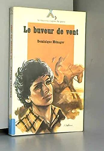 Stock image for Le buveur de vent for sale by Culture Bis