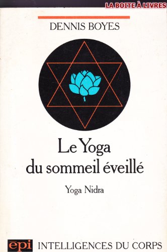 Stock image for Le Yoga du sommeil veill : Yoga nidra for sale by medimops