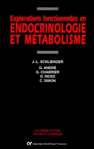 9782704614059: Explorations Fonctionnelles En Endocrinologie Et Metabolisme. 2eme Edition Revue Et Corrigee
