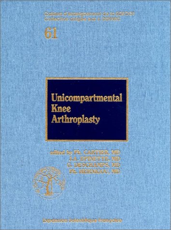 Stock image for Unicompartmental Knee Arthroplasty for sale by Irish Booksellers