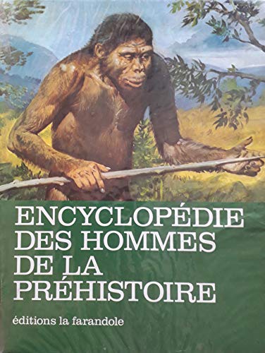 Beispielbild fr Encyclopdie des hommes de la prhistoire zum Verkauf von Le-Livre