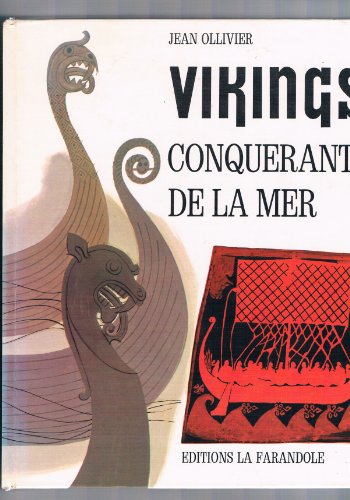 VIKINGS CONQUERANTS DE LA MER