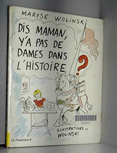 Beispielbild fr Dis-maman, y a pas de dames dans l'histoire ? zum Verkauf von Ammareal