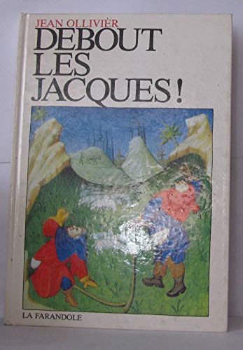 Beispielbild fr Debout les Jacques ! zum Verkauf von Ammareal