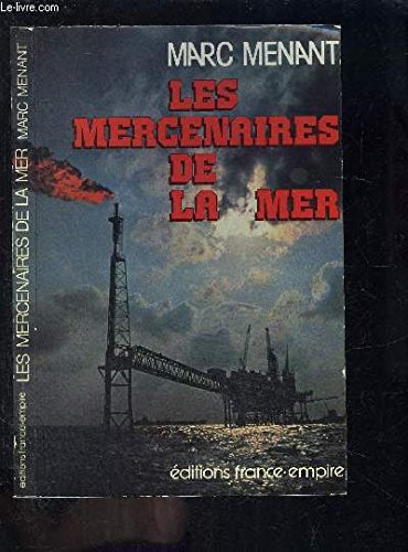 Beispielbild fr Les mercenaires de la mer zum Verkauf von medimops