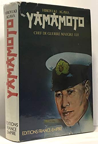 Stock image for YAMAMOTO Amiral de la marine Impriale Chef de guerre malgr lui for sale by medimops