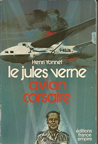 9782704802913: Le Jules Verne, avion corsaire