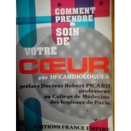 9782704803477: Comment prendre soin de votre coeur / ...