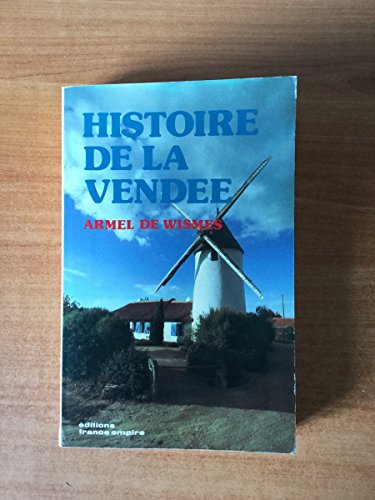 HISTOIRE DE LA VENDEE