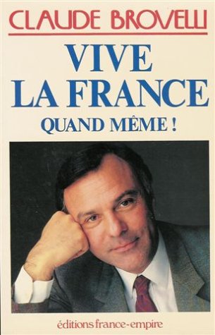 Beispielbild fr Vive la France quand mme : Roman zum Verkauf von Ammareal