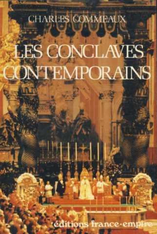 9782704804498: Les conclaves contemporains, ou, Les aléas de l'inspiration (French Edition)