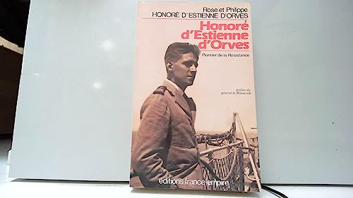Honoré d'Estienne d'Orves Pionnier de la Résistance