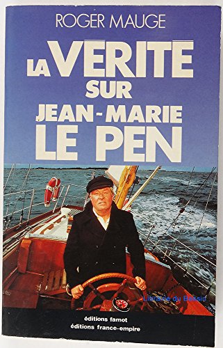 9782704805785: La vérité sur Jean-Marie Le Pen (French Edition)