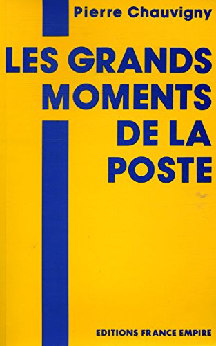 Imagen de archivo de Les Grands moments de la poste a la venta por medimops