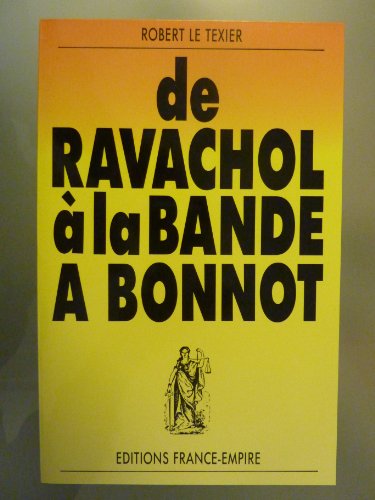 DE RAVACHOL A LA BANDE A BONNOT