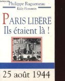 Stock image for Paris lib r : Ils  taient l !. for sale by WorldofBooks