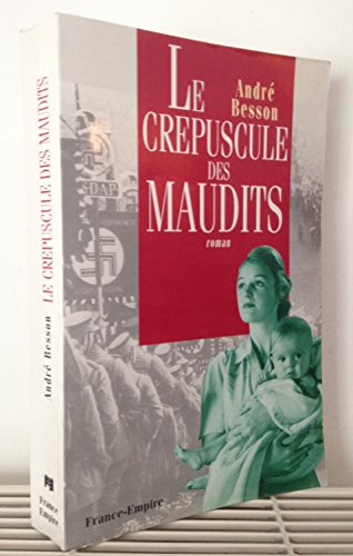 Beispielbild fr Le crpuscule des maudits zum Verkauf von medimops