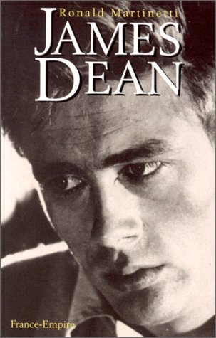 9782704807796: James Dean: Biographie iconoclaste d'un jeune homme qui ne l'tait pas moins