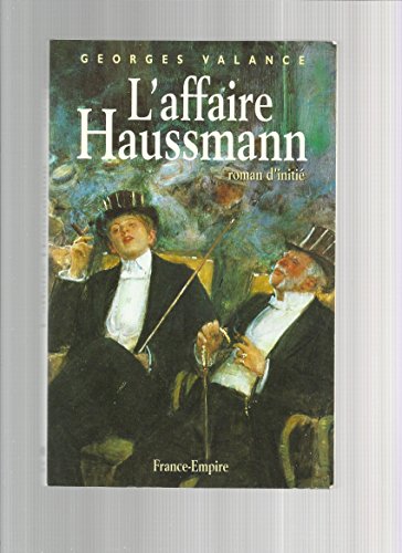 Imagen de archivo de L'Affaire Haussmann a la venta por Tamery