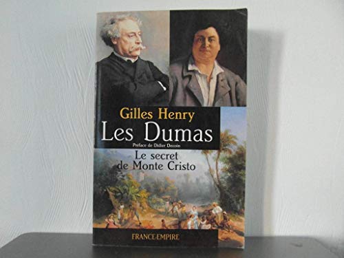 Stock image for Les Dumas: Le secret de Monte-Cristo (French Edition) for sale by Better World Books