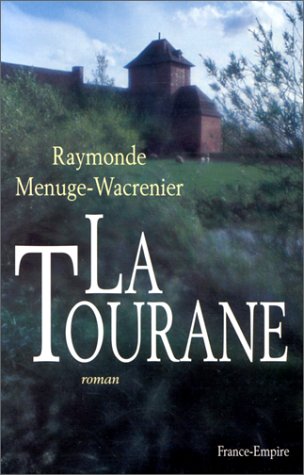 Beispielbild fr La Tourane zum Verkauf von Ammareal