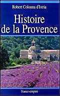 Beispielbild fr Histoire De La Provence zum Verkauf von RECYCLIVRE