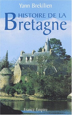 Beispielbild fr Histoire de la Bretagne zum Verkauf von medimops