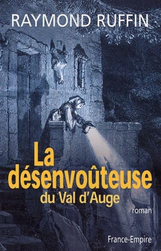 Imagen de archivo de La Dsenvouteuse du Val d'Auge a la venta por Ammareal