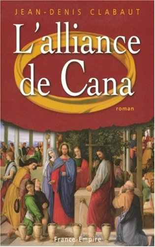 Beispielbild fr L'Alliance de Cana zum Verkauf von Ammareal