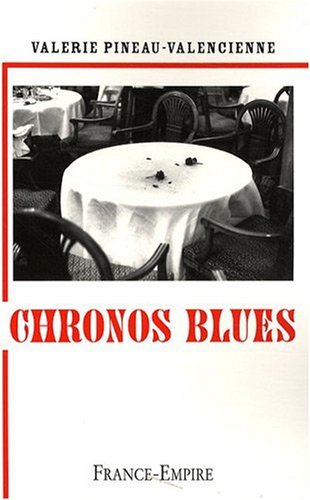 Beispielbild fr Chronos blues zum Verkauf von Ammareal